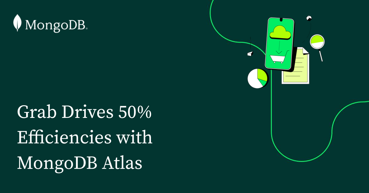 Grab通过MongoDB Atlas提升50%效率